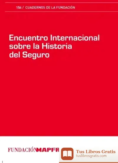 Descargar Encuentro Internacional Sobre La Hist.Del Seguro de Javier Garrido