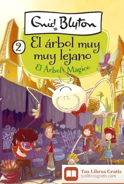 Descargar El Árbol Mágico (El Árbol Muy Muy Lejano 2)