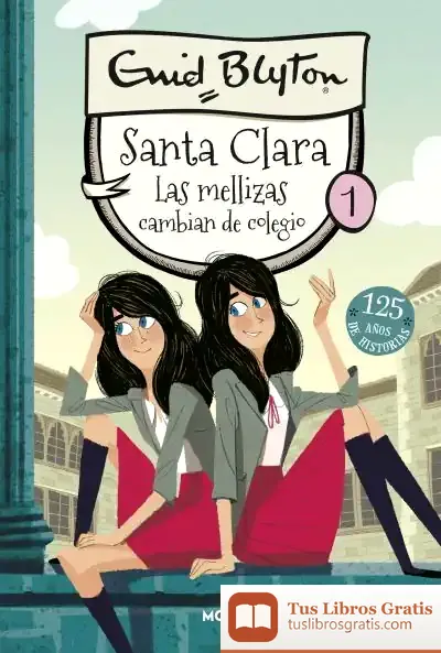 Descargar Las Mellizas Cambian De Colegio