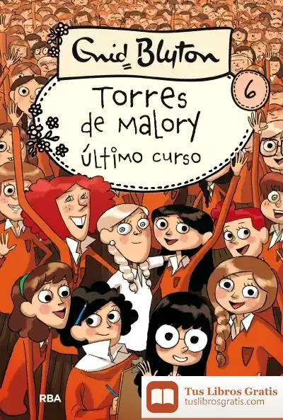 Descargar Último Curso En Torres De Malory de Enid Blyton