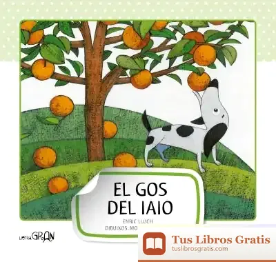 Descargar El Gos Del Iaio de Enric Lluch