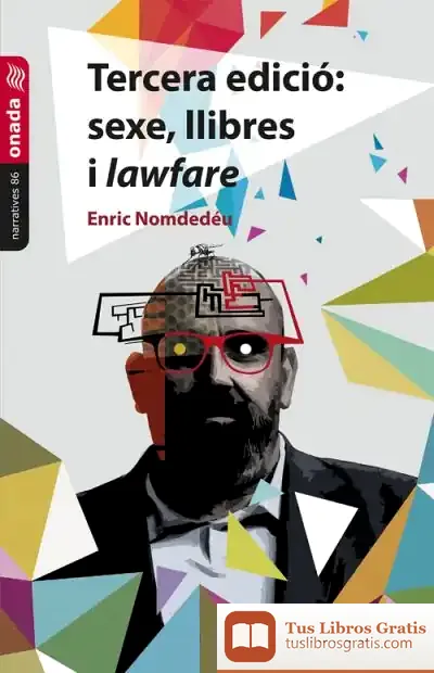 Descargar Tercera Edició: Sexe, Llibres I Lawfare