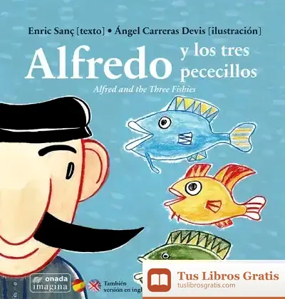 Descargar Alfredo Y Los Tres Pececillos