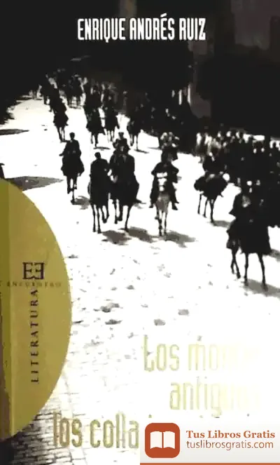 Descargar Los Montes Antiguos, Los Collados Eternos de Enrique Andrés Ruiz