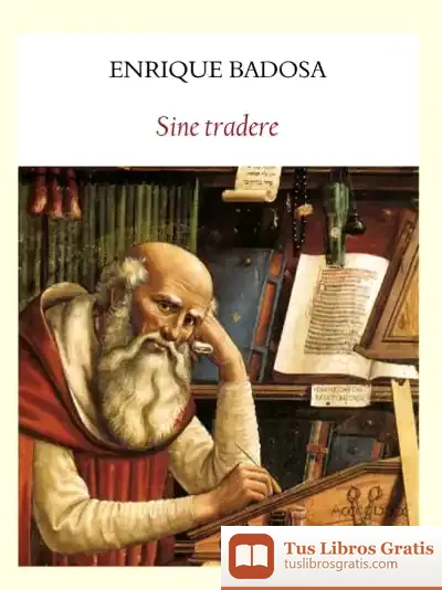 Descargar Sine Tradere de Enrique Badosa
