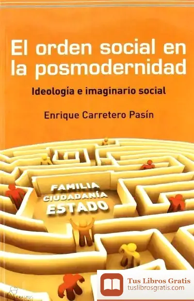 Descargar El Orden Social En La Postmodernidad
