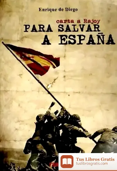 Descargar Carta A Rajoy Para Salvar Espa¥A de Enrique de Diego