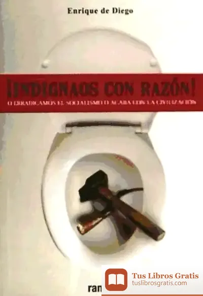 Descargar Indignaos Con Razon de Enrique de Diego