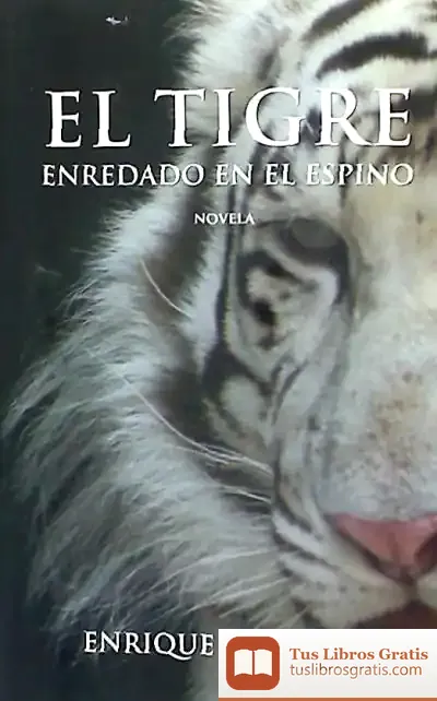 Descargar El Tigre Enredado En El Espino