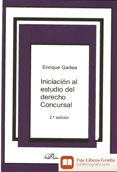 Descargar Iniciación Al Estudio Del Derecho Concursal