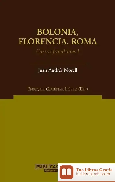 Descargar Bolonia, Florencia, Roma. Cartas Familiares I