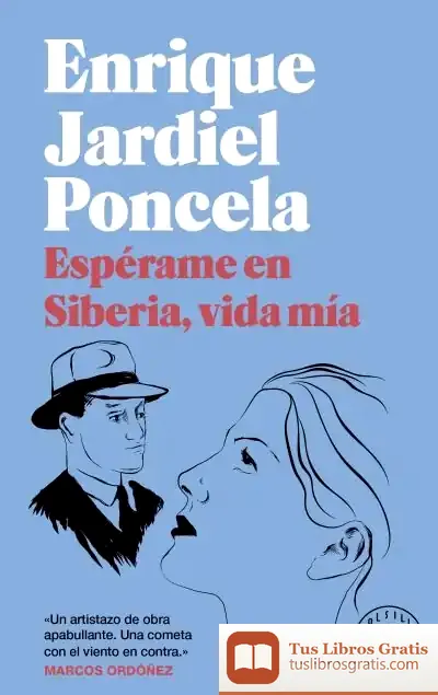 Descargar ¡Espérame En Siberia, Vida Mía! (Bolsillo Blackie)