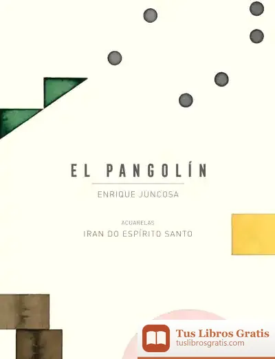 Descargar El Pangolín de Enrique Juncosa