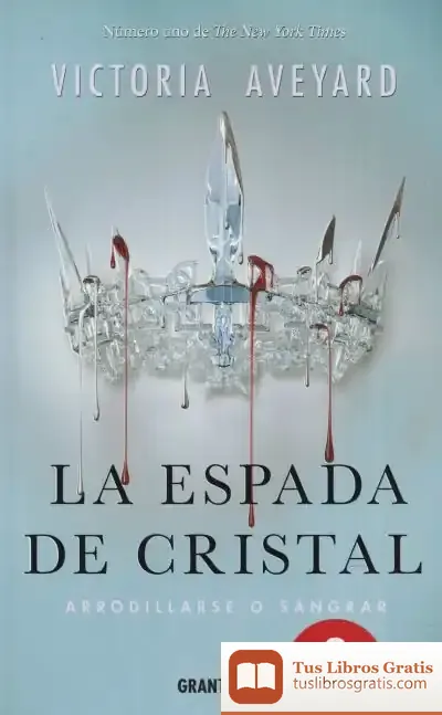 Descargar Serie La Reina Roja 2. La Espada De Cristal: Arrodillarse O Sangrar