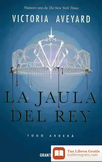 Descargar Serie La Reina Roja 3. La Jaula Del Rey: Todo Arderá