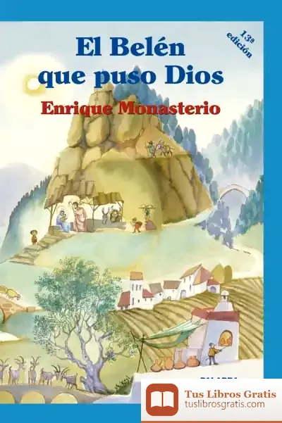 Descargar El Belén Que Puso Dios (Cartoné) de Agustín Luna Serrano