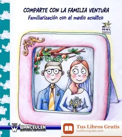 Descargar Comparte Con La Familia Ventura: Familiarización Con El Medio Acuático de Artur Bladé I Desumvila