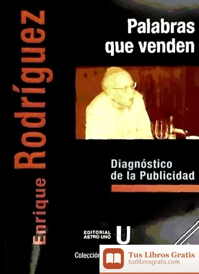 Descargar Palabras Que Venden - Diagnostico De La Publicidad de Lorena Marín