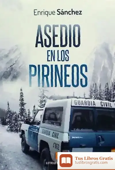 Descargar Asedio En Los Pirineos de Enrique Sánchez Mayoral