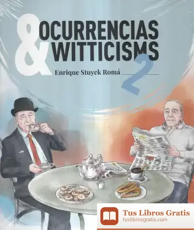 Descargar Ocurrencias & Witticisms 2 de Enrique Stuyck Romá