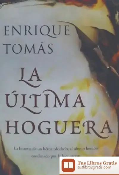 Descargar La Última Hoguera