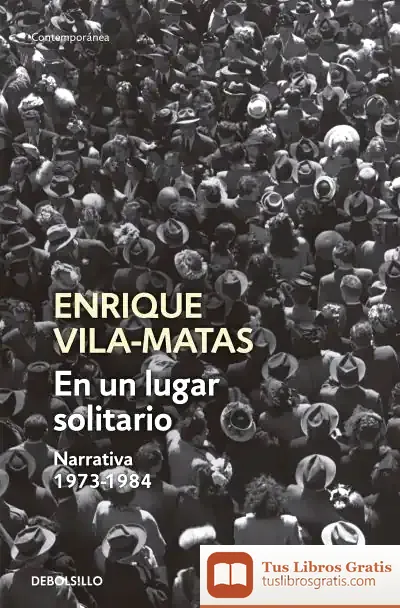 Descargar En Un Lugar Solitario de Enrique Vila-matas