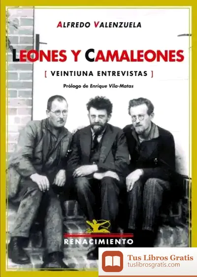 Descargar Leones Y Camaleones de Enrique Vila-matas