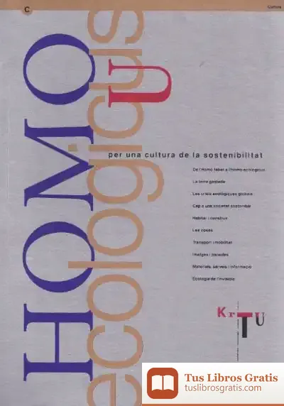 Descargar Homo Ecologicus. Per Una Cultura De La Sostenibilitat de Entidad Autónoma del Diario Oficial y de Publicaciones