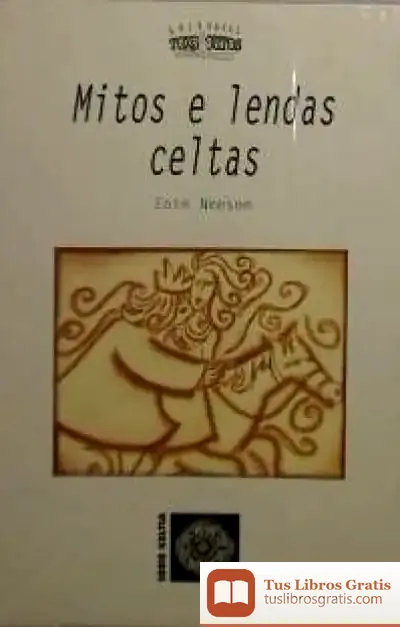 Descargar Mitos E Lendas Celtas de Louis-claude Fillion