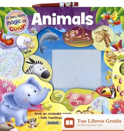 Descargar El Meu Llibre Màgic De Color. Animals de Equip Susaeta