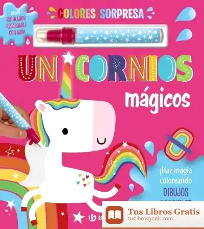 Descargar Colores Sorpresa. Unicornios Mágicos de Equipo Bruño