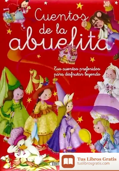 Descargar Cuentos De La Abuelita de Equipo de Servilibro