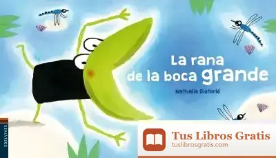 Descargar La Rana De La Boca Grande