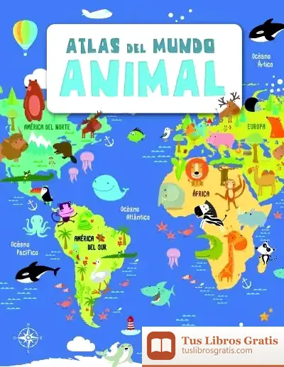 Descargar Atlas Del Mundo Animal