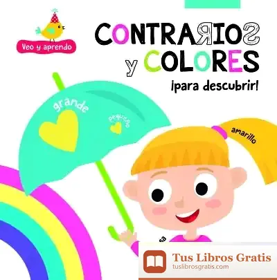 Descargar Contrarios Y Colores: ¡Para Descubrir!