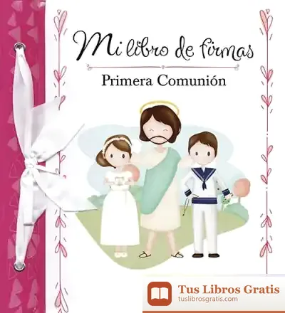 Descargar Mi Libro De Firmas. Mi Primera Comunión (Rosa)