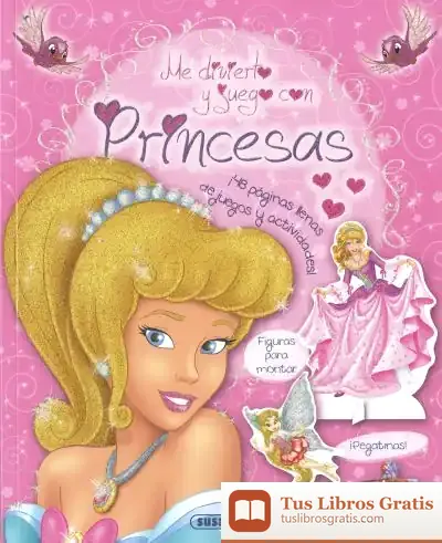 Descargar Me Divierto Y Juego Con Princesas de Ángel Galindo García