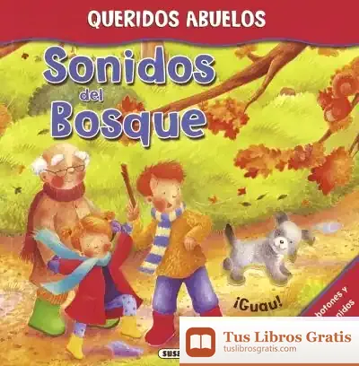 Descargar Queridos Abuelos. Sonidos Del Bosque