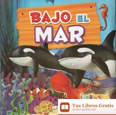 Descargar Libros 3D Bajo El Mar de Equipo Todolibro