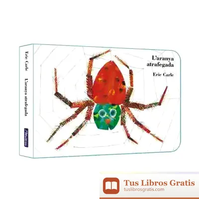 Descargar La Aranya Atrafegada de Eric Carle