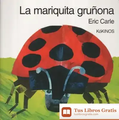 Descargar La Mariquita Gruñona de Eric Carle