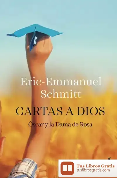 Descargar Cartas A Dios de Eric-emmanuel Schmitt