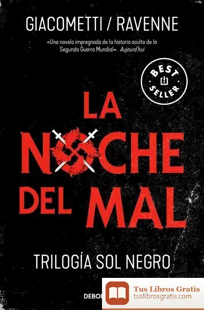 Descargar La Noche Del Mal (Trilogía Sol Negro 2) de Eric Giacometti