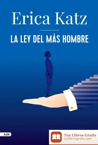 Descargar La Ley Del Más Hombre (Adn)