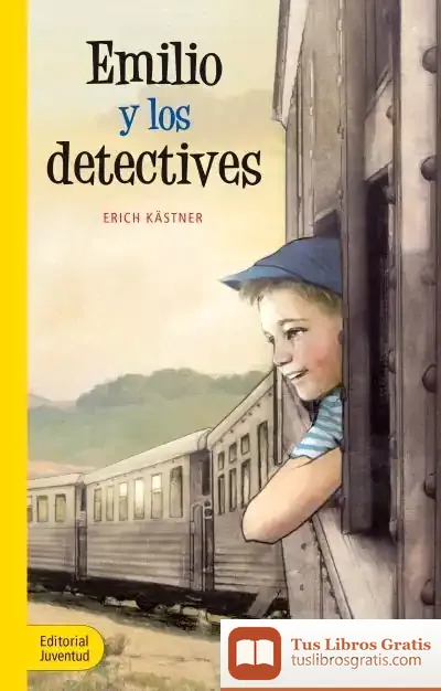 Descargar Emilio Y Los Detectives de Erich Kästner