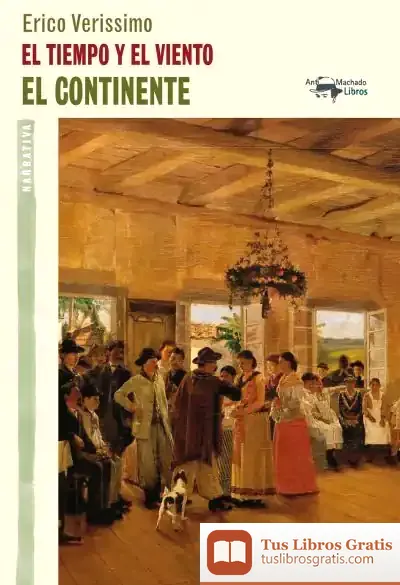 Descargar El Tiempo Y El Viento - El Continente