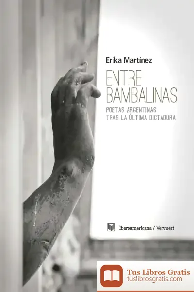 Descargar Entre Bambalinas. Poetas Argentinas Tras La Última Dictadura