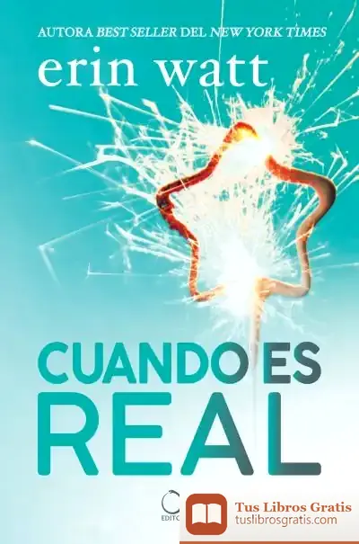 Descargar Cuando Es Real de Erin Watt