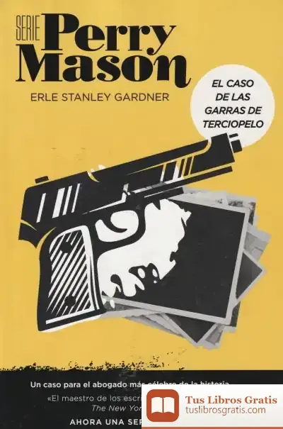 Descargar El Caso De Las Garras De Terciopelo (Serie Perry Mason 1)