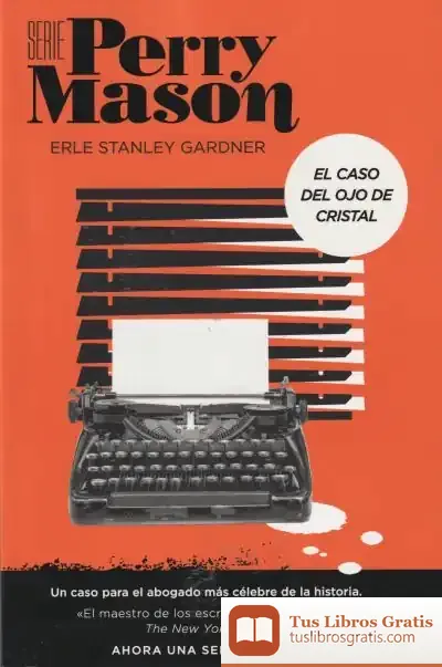 Descargar El Caso Del Ojo De Cristal (Serie Perry Mason 2)